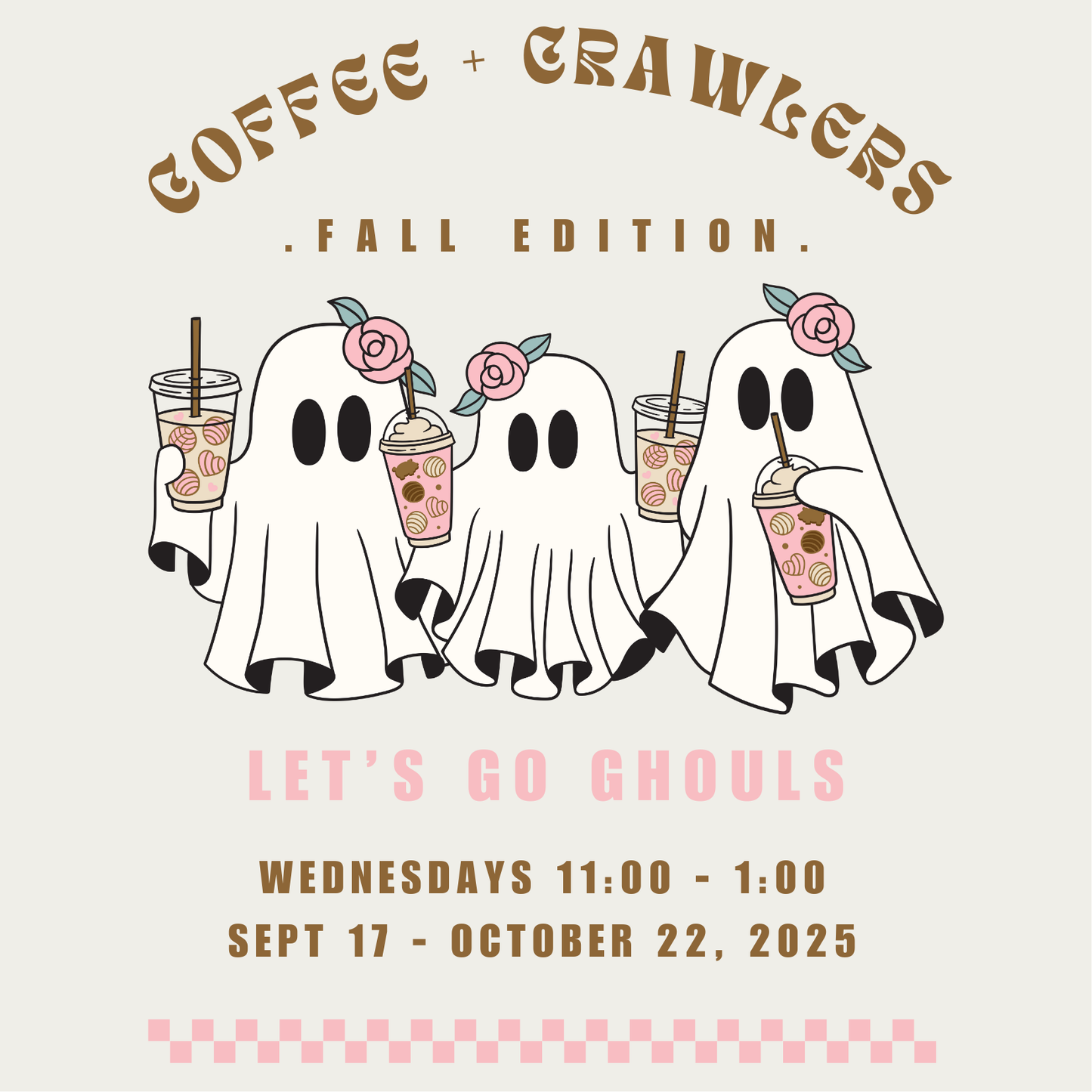 COFFEE + CRAWLERS CLUB: Fall Edition