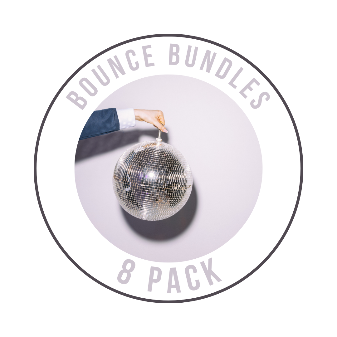 Bounce Bundle: 8 Bounces