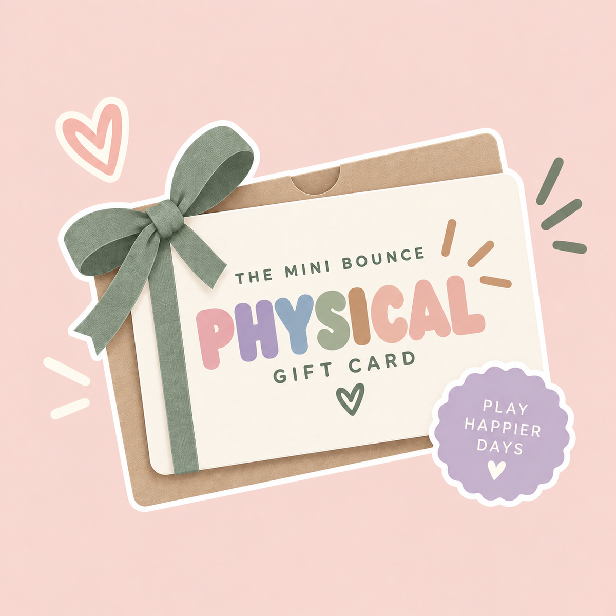 MINI BOUNCE GIFT CARD: Physical