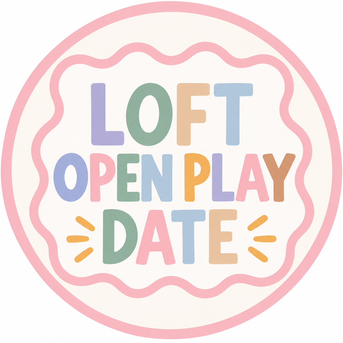 LOFT OPEN PLAY DATE
