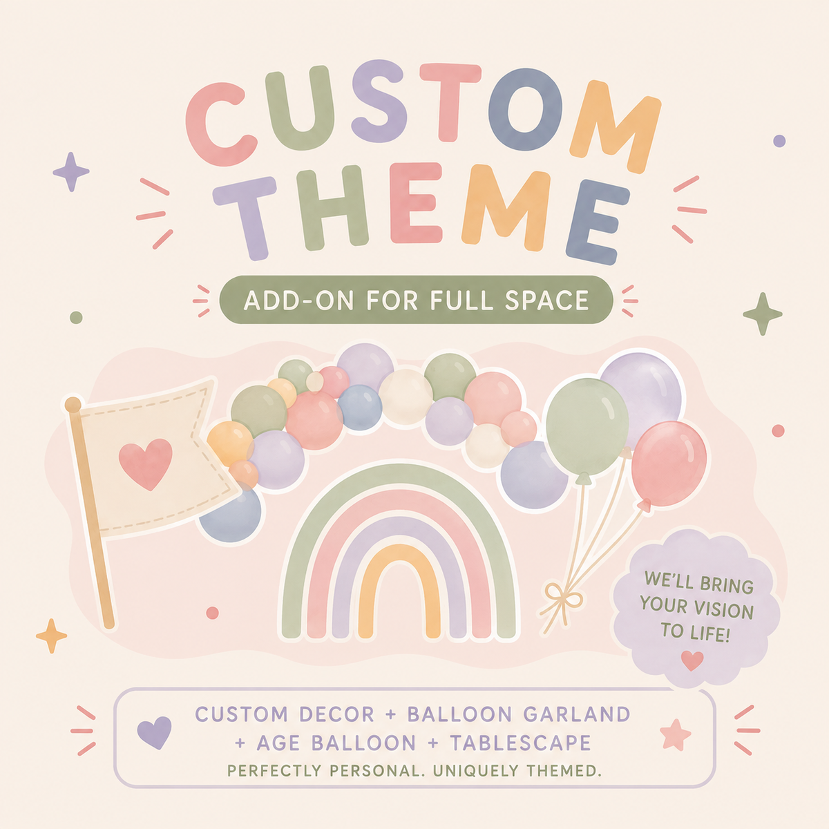 Custom Themed Party Add on - BOTH Spaces