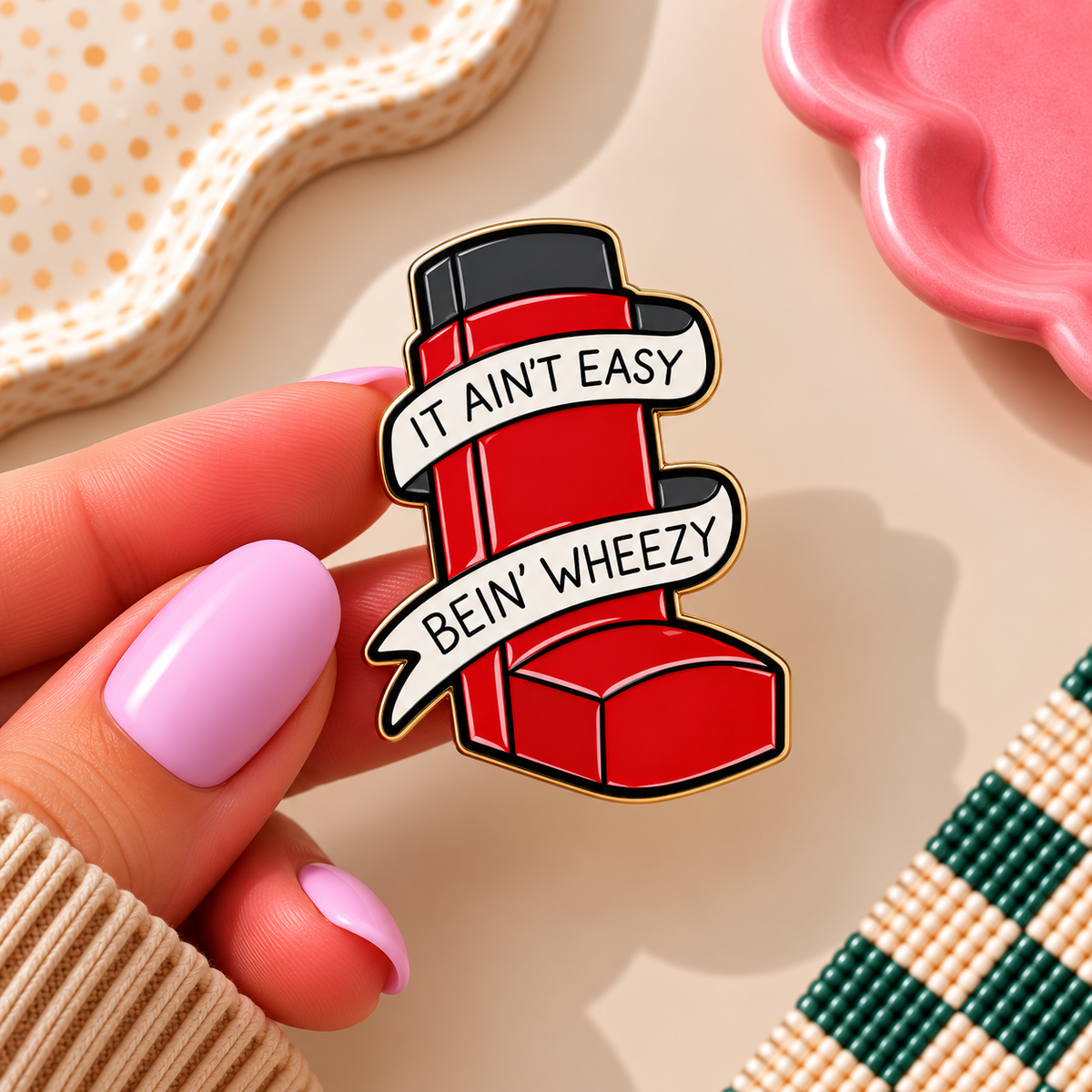 Enamel Pin - Ain't Easy Being Wheezy